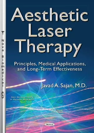 get [PDF] Download Aesthetic Laser Therapy: Principles, Medical Applications, an