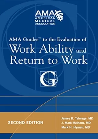 [READ DOWNLOAD] AMA Guides to the Evaluation of Work Ability and Return to Work