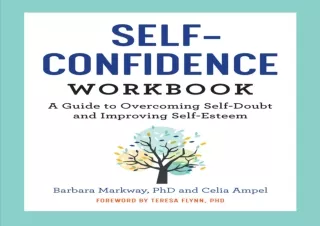 DOWNLOAD PDF The Self-Confidence Workbook: A Guide to Overcoming Self-Doubt and