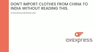 Don't Import Clothes from China to India Without Reading This.