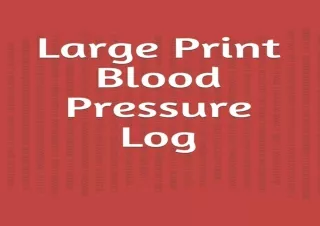 DOWNLOAD PDF Large Print Blood Pressure Log Book