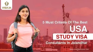 5 Must Criteria Of The Best USA Study Visa Consultants In Jalandhar