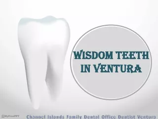 Wisdom Teeth Extraction in Ventura, CA