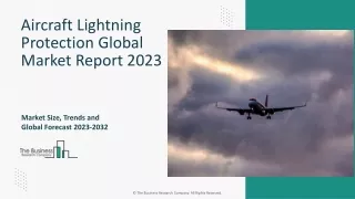 Aircraft Lightning Protection Market Key Trends And Forecast Report 2023-2032