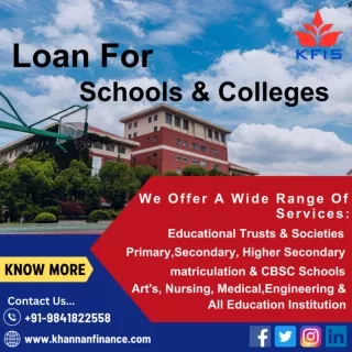 School & College Finance for Educational Trust Loan In Chennai...!!!