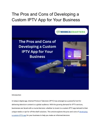 The Pros and Cons of Developing a Custom IPTV App for Your Business