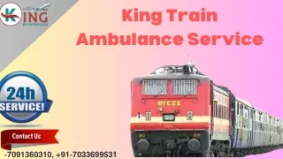 King Train Ambulance  in Ranchi and Raipur with Complete Medical Treatment