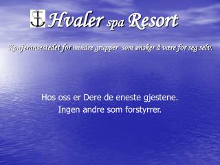 Hvaler spa Resort