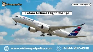 How to Change my Flight on Latam Airlines?