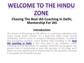 Chasing The Best IAS Coaching In Delhi