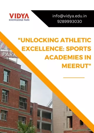 Unlocking Athletic Excellence Sports Academies in Meerut