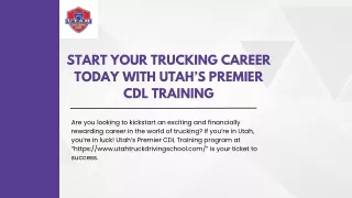 Start Your Trucking Career Today with Utah’s Premier CDL Training