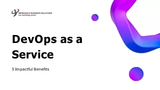 10 Impactful Benefits of DevOps as a Service