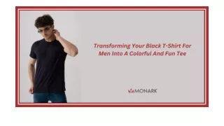 Transforming Your Black T-Shirt For Men Into A Colorful And Fun Tee