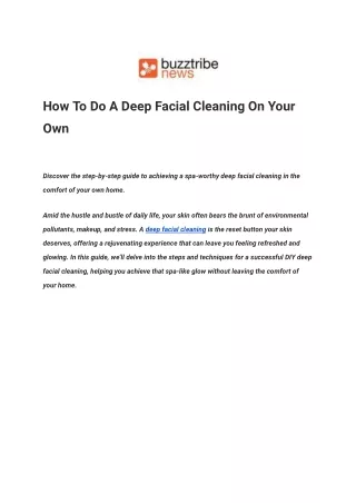 How To Do A Deep Facial Cleaning On Your Own