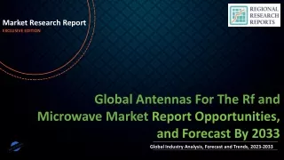 Antennas For The Rf and Microwave Market to Experience Significant Growth by 2033