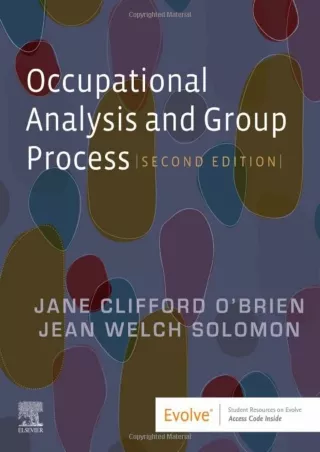 [READ DOWNLOAD] Occupational Analysis and Group Process