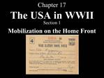 Chapter 17 The USA in WWII