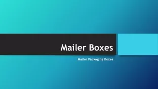 Mailer Boxes