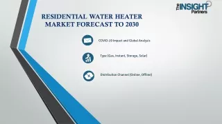 Residential Water Heater Market Segmentation, Application, Trends