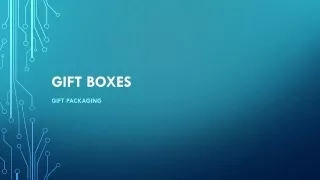 Gift Boxes