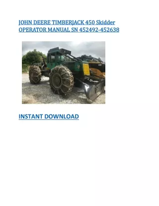 JOHN DEERE TIMBERJACK 450 Skidder OPERATOR MANUAL SN 452492-452638