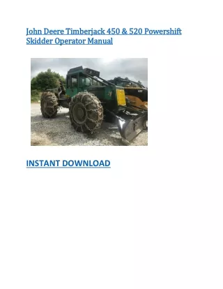 John Deere Timberjack 450 & 520 Powershift Skidder Operator Manual