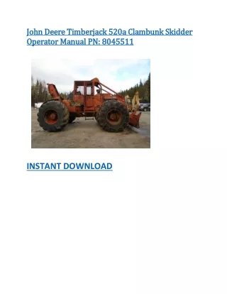 John Deere Timberjack 520a Clambunk Skidder Operator Manual PN 8045511