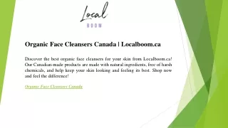 Organic Face Cleansers Canada Localboom.ca