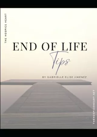 Read ebook [PDF] End of Life Tips ebooks