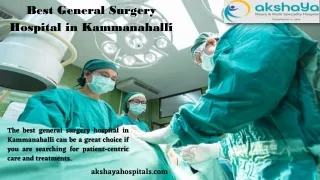 Best General Surgery Hospital in Kammanahalli