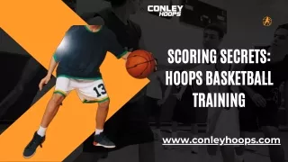 Scoring Secrets Hoops Basketball Training