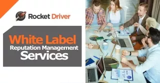 Unlock Success with Rocket Driver's White Label Reputation Management Services