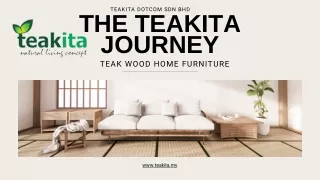 THE TEAKITA JOURNEY