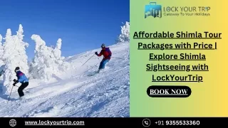 Affordable Shimla Tour Packages with Price  Explore Shimla Sightseeing with LockYourTrip