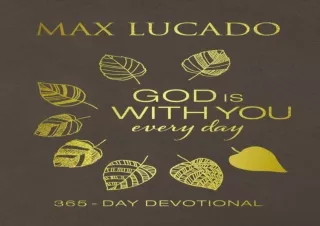 PDF DOWNLOAD God Is With You Every Day (Large Text Leathersoft): 365-Day Devotio