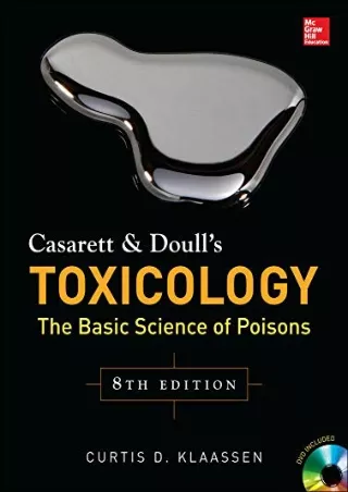 PDF_ Casarett and Doull's Toxicology: The Basic Science of Poisons (Casarett &