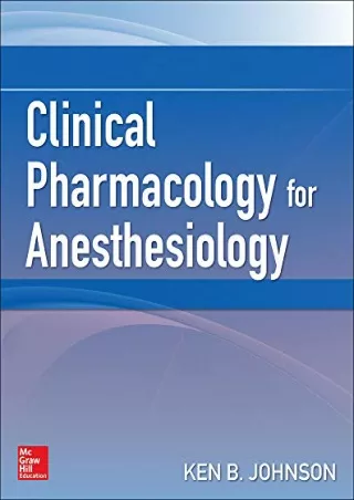 DOWNLOAD/PDF Clinical Pharmacology for Anesthesiology