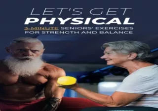 DOWNLOAD PDF Let's Get Physical: 3-Minute Senior's Exercises for Strength and Ba