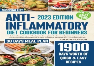 DOWNLOAD PDF ANTI-INFLAMMATORY DIET COOKBOOK FOR BEGINNERS: Quick & Easy, Foolpr