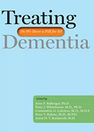 Download Book [PDF] Treating Dementia: Do We Have a Pill for It?