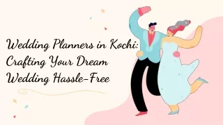 Kochi Wedding Planners: Turning Visions into Reality