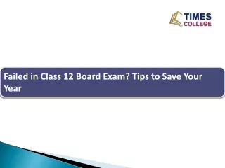 Failed in Class 12 Board Exam? Tips to Save Your Year