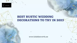 Best Rustic Wedding Decorations To Try in 2023