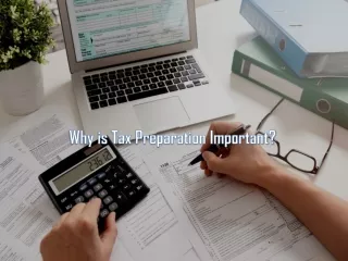 Why is Tax Preparation Important?