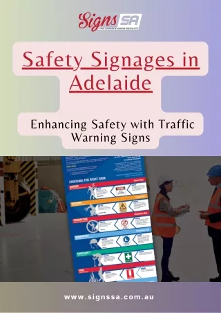 Safety Signages in Adelaide Enhancing Safety with Traffic Warning Signs
