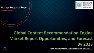 Content Recommendation Engine Market With Manufacturing Process and CAGR Forecast by 2033