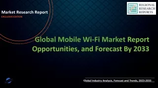 Mobile Wi-Fi Market Demand, Growing Trends, Top Players Analysis and Regional Fo