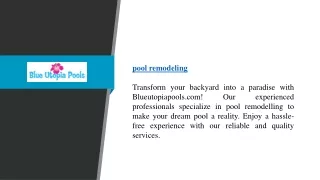 Pool Remodeling | Blueutopiapools.com