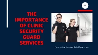 The Importance of Clinics Security Guard Services